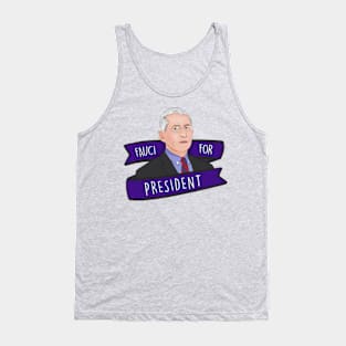 DR Anthony Fauci For President 2020 Tank Top